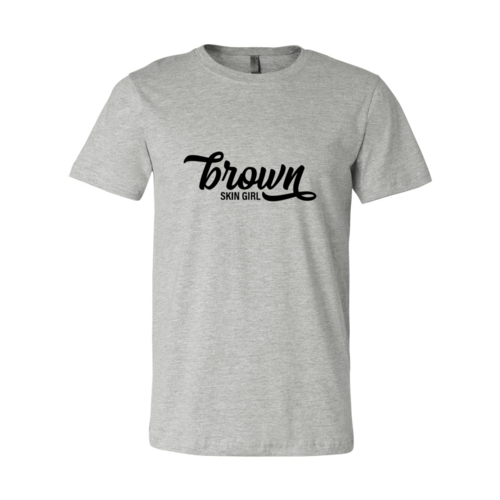 Brown Skin Girl Shirt
