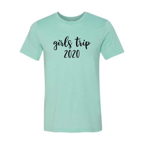 Girls Trip 2020 Shirt