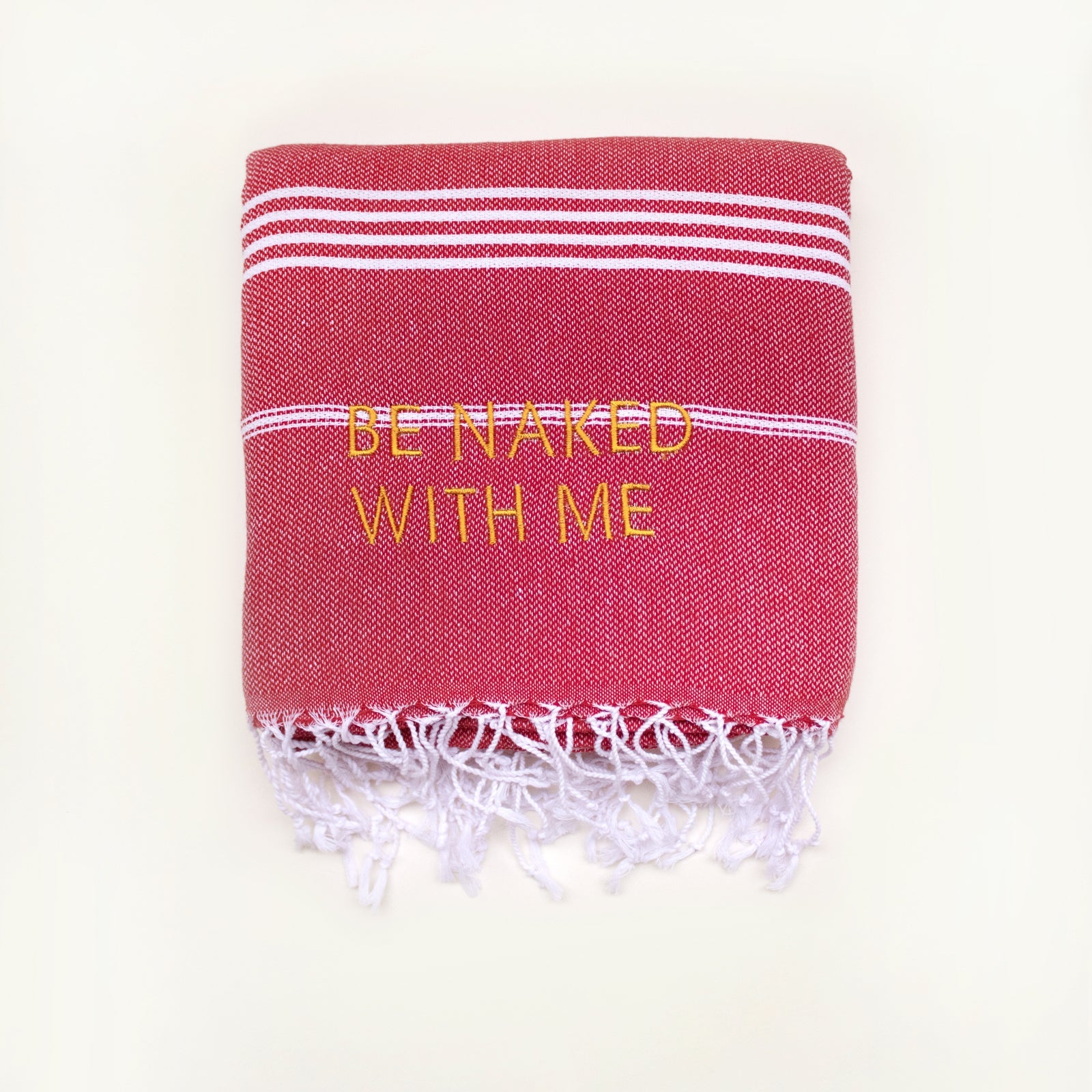 "BE NAKED WITH ME" Besticktes Hamamtuch