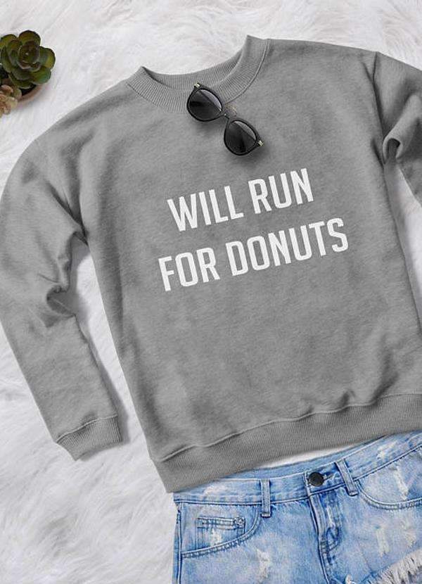 WILL RUN FOR DONUTS WOMEN PRINTED SWEAT SHIRT