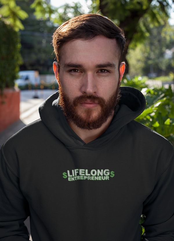 Life Long Entrepreneur HOODIE