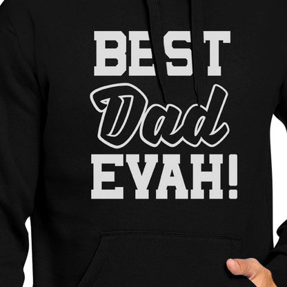 Best Dad Evah Unisex Black Graphic Hoodie Unique