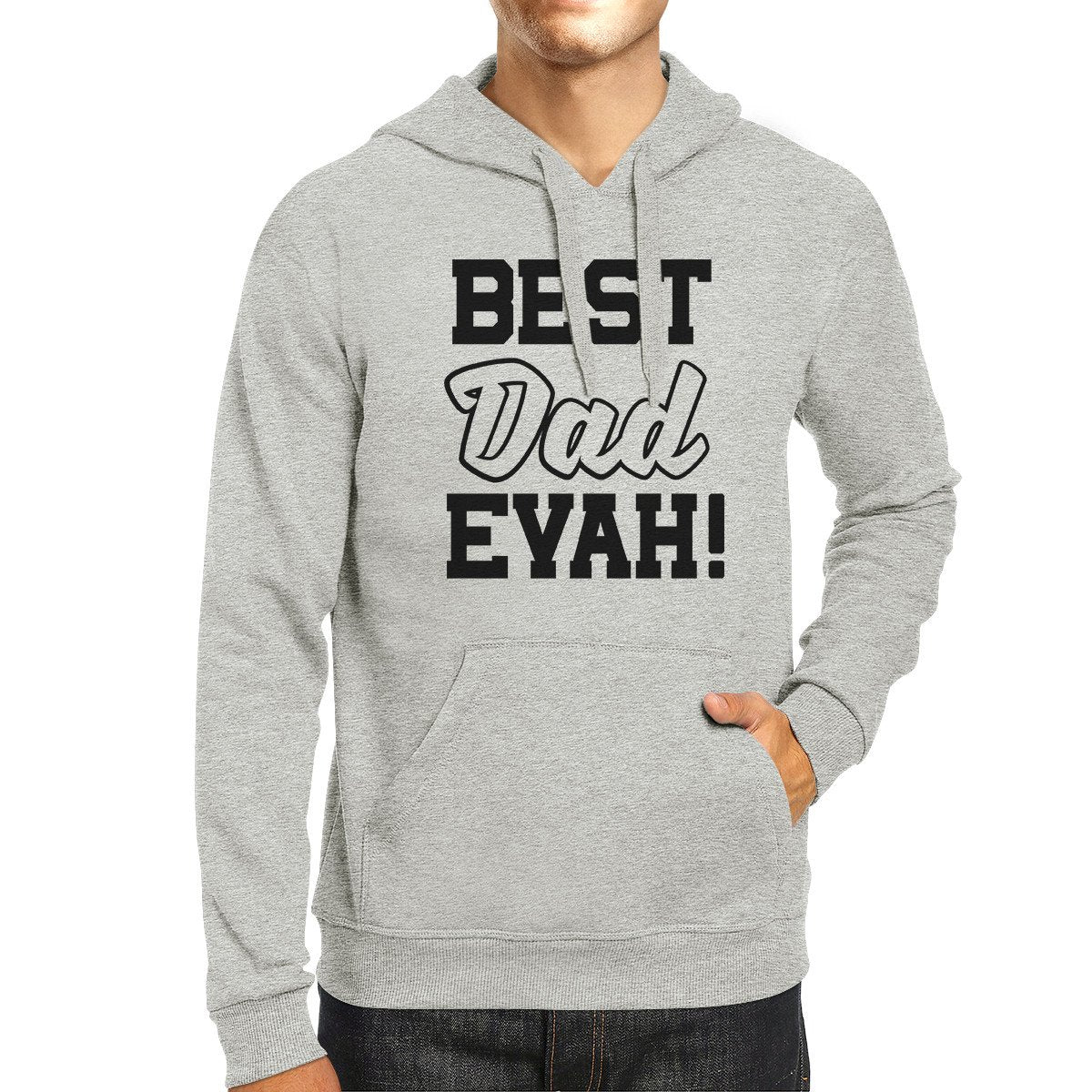 Best Dad Evah Unisex Grey Round Neck Hoodie For