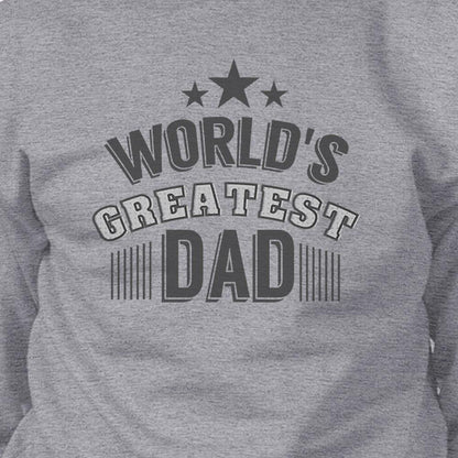 Worlds Greatest Dad Mens Sweatshirt Fathers Day