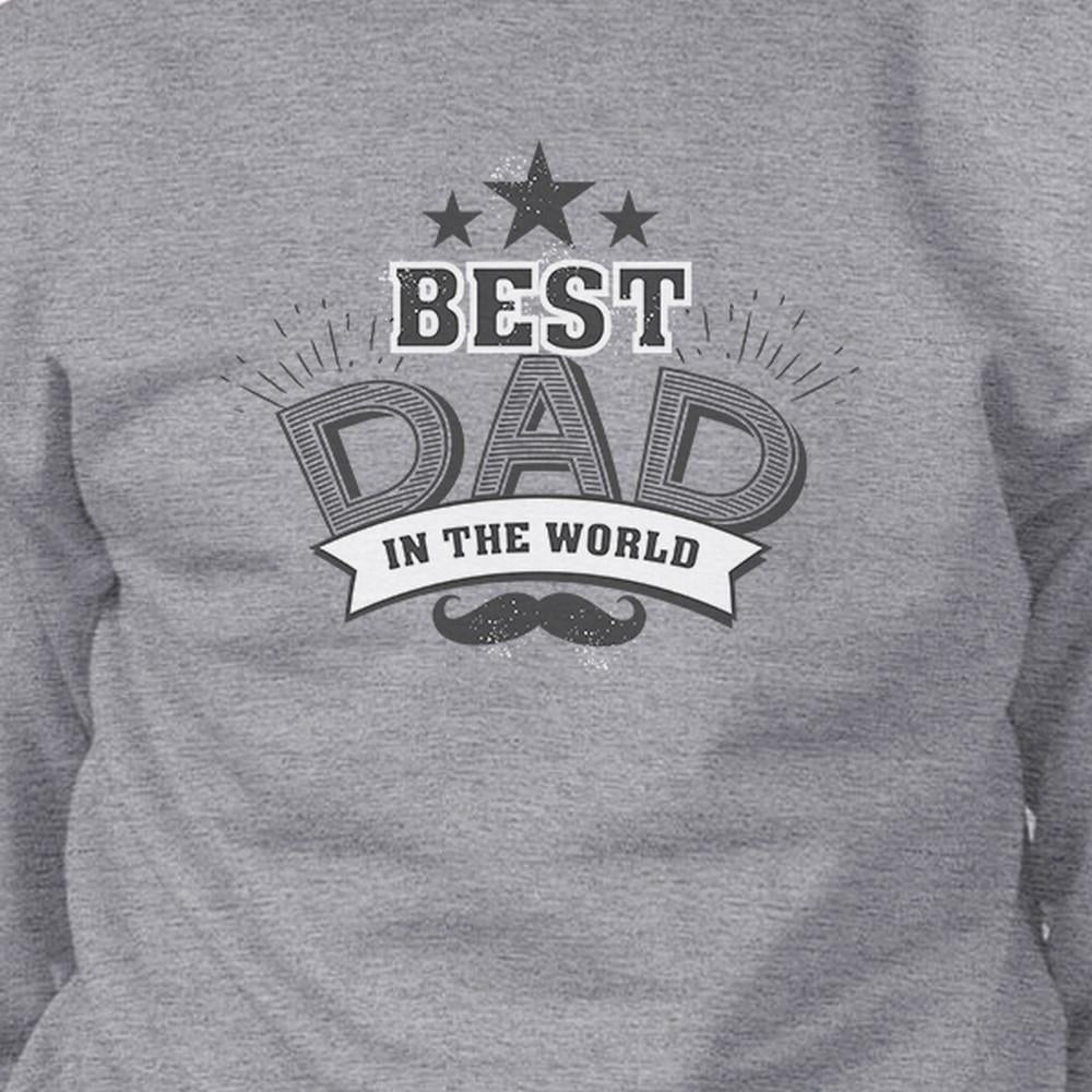 Best Dad In The World Unisex Grey Sweatshirt