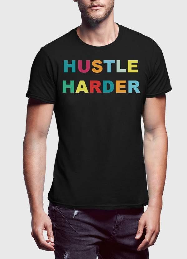 HUSTLE HARDER T-shirt