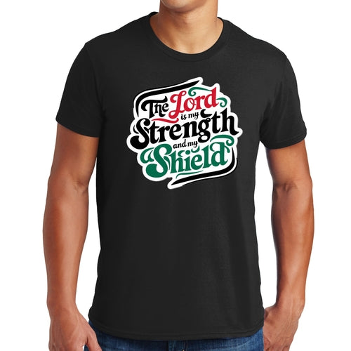 Mens Graphic T-shirt the Lord is my Strength and my Shield
